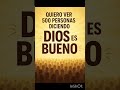 DIOS ES BUENO ♥️🙏 #shorts #reflexiones #frases