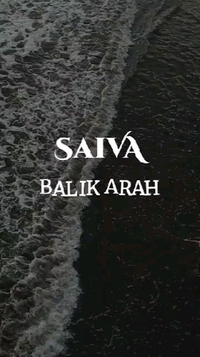 SAIVA - Balik Arah #shorts