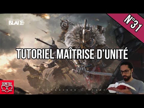 tutoriel maîtrise conqueror's blade