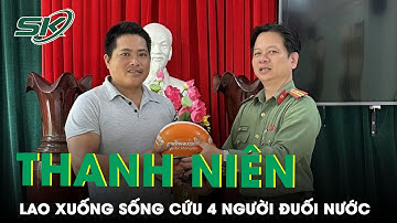 Thanh Niên Dũng Cảm Lao Xuống Vùng Nước Sâu, Cứu 4 Người Trong Một Gia Đình Bị Đuối Nước | SKĐS