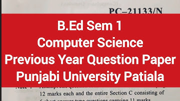 B.Ed Sem 1 Computer Science Previous Year Question Paper |B.Ed Punjabi University|Shyna Goyal