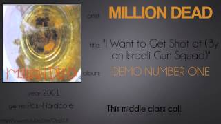 Million Dead - I Want to Get Shot at (By an Israeli Gun Squad) (synced lyrics)