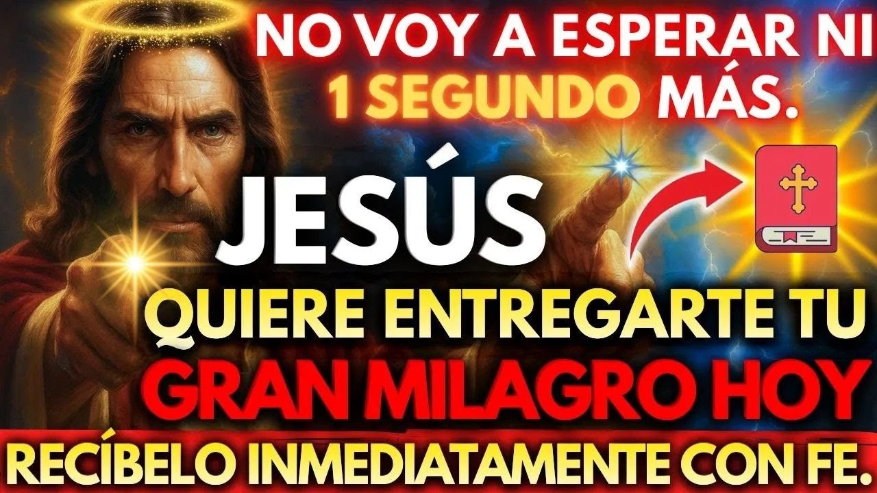 ✨ JESÚS DICE: TU GRAN MILAGRO YA LLEGÓ. ABRE CON FE. 🙏
