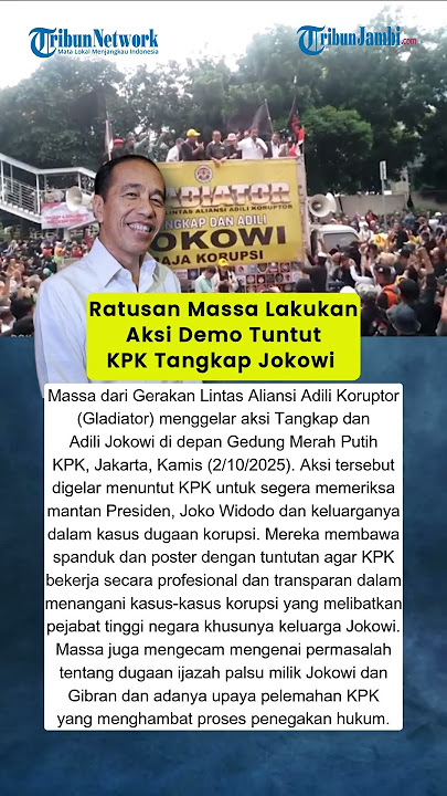 Ratusan Massa Lakukan Aksi Demo Tuntut KPK Tangkap Jokowi