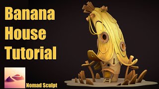 Урок по скульптингу домика в Nomad Sculpt | Banana House Tutorial