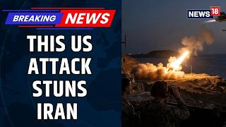 US Iran War | US Forces Attack Jiroft Airport In Iran’s Kerman Province | Trump Iran News | News18