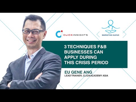[Marketing Guru Video Series] 3 Techniques F&B Businesses Can Apply During This Crisis Period