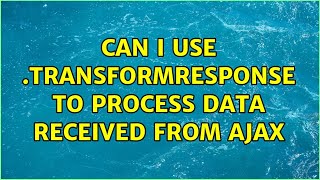 Famous Can I use $http.transformResponse to process data received from Ajax (2 Solutions!!) Profile