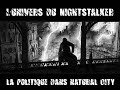 Lunivers du nightstalker 21  la politique de natural city