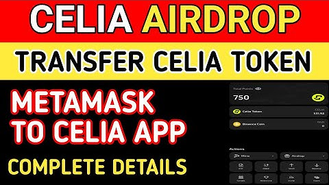 Celia Airdrop New Update|Transfer Celia Token Metamask To Celia App|Celia Token Claim|Celia listing