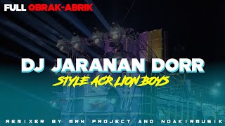 DJ JARANAN DORR ‼️STYLE ACR LION BOYS FULL OBRAK-ABRIK