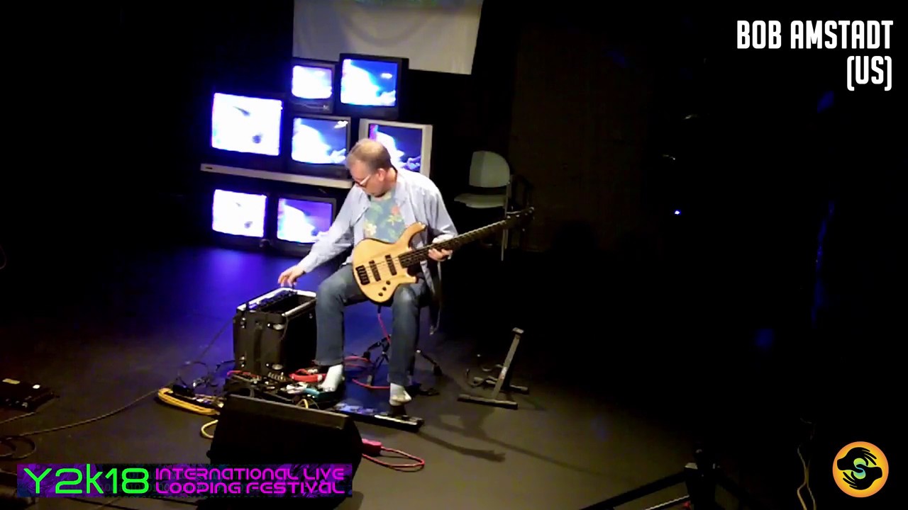 Watch Bob Amstadt | Y2K18 International Live Looping Festival | Artist Videos on YouTube Watch Bob Amstadt | Y2K18 International Live Looping Festival | Artist Videos on YouTube