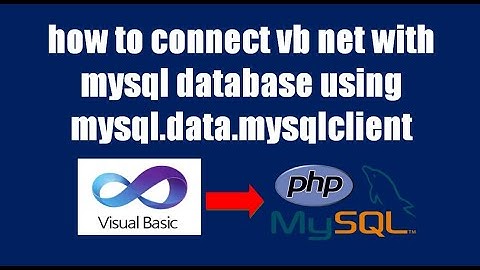 how to connect vb net with mysql database using mysql.data.mysqlclient
