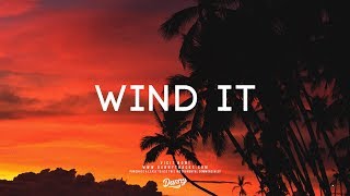 "Wind It" - Dancehall x Afrobeat x Wizkid Type Beat chords