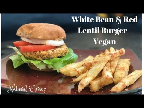 White Bean and Red Lentil Burger | Root Veggie Fries | Vegan