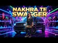 Nakhra Te Swagger 🔥 Punjabi Viral Song 2026 | Punjabi Pop Dance Anthem | AI Song
