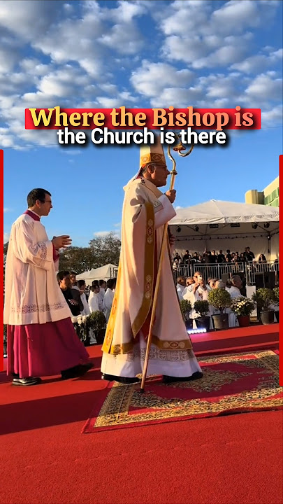 Where the Bishop is, the Church is there — a sign of our unity and faith #priest #father #reverend