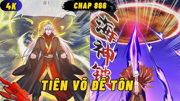 TIÊN VÕ ĐẾ TÔN CHAPTER 866 - DIỆU BÉ REVIEW- NGHIỆN REVIEW TRUYỆN TRANH