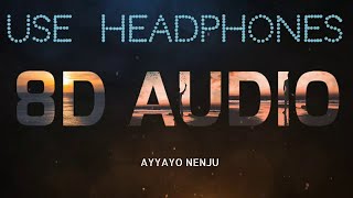 Video thumbnail of "8D Audio Ayyayo Nenju | AADUKALAM| DHANUSH| SPB| GV PRAKASH KUMAR| USE HEADPHONES 🎧"