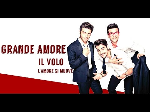 Il Volo Grande Amore Testo Lyrics Letra Ita Eng Por Youtube