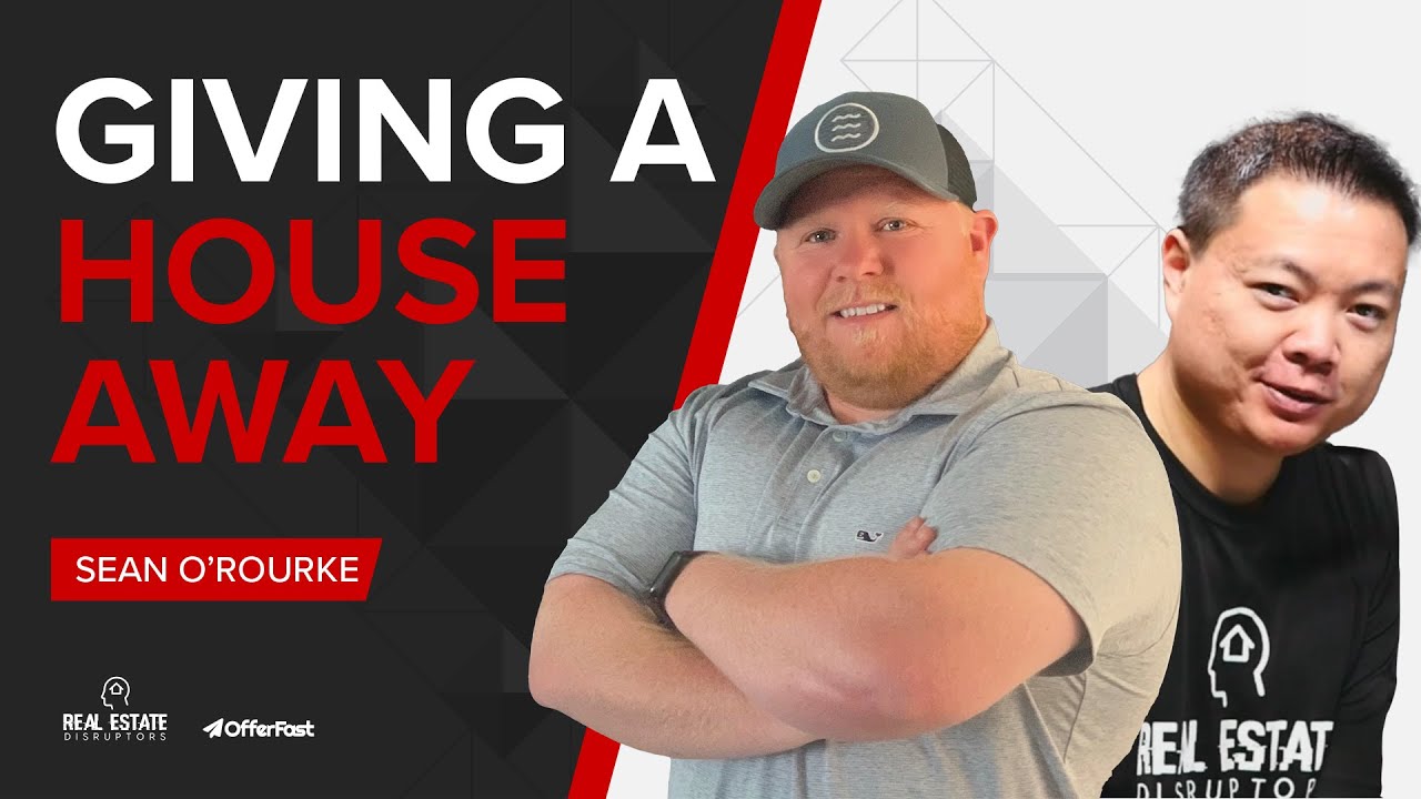 Real Estate Disruptors 🔥: Giving a House Away⁉ Multi-Million Dollar ...
