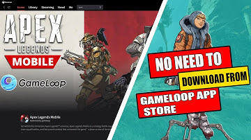 HOW TO INSTALL APEX LEGENDS MOBILE WITHOUT DOWNLODING FROM GAMELOOP EMULATOR