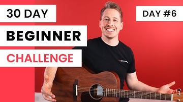 30 Day Beginner Challenge [Day 6] Guitar Lessons For Beginners