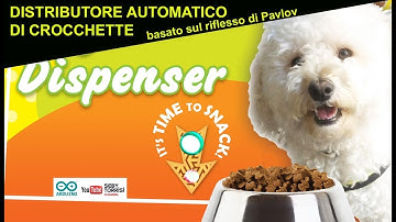 COME COSTRUIRE un distributore automatico di crocchette - ARDUINO - Riflesso condizionato di Pavlov