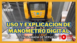 Uso y explicación del manómetro digital en una llamada de servicio que requirió la recarga de gas