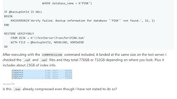 Is SQL .bak file compressed without explicitly stating to compress?