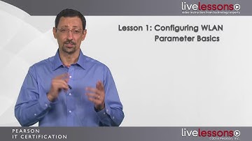 Lesson 1  Configuring WLAN Parameter Basics   CCNA Wireless 200 355
