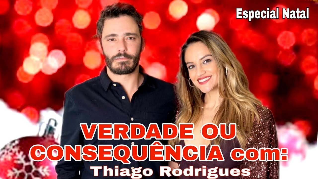 VERDADE OU CONSEQUÊNCIA COM THIAGO RODRIGUES! 🔥