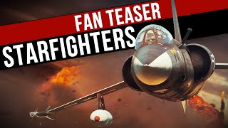 ‘Starfighters’ update — fan teaser / War Thunder