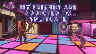 I Forced My Friends to Play Splitgate