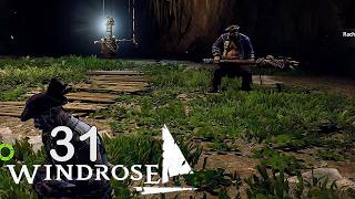 WINDROSE ☠️ Miserable BOSS FIGHT against RICHARDS! | #31 | LET'S PLAY