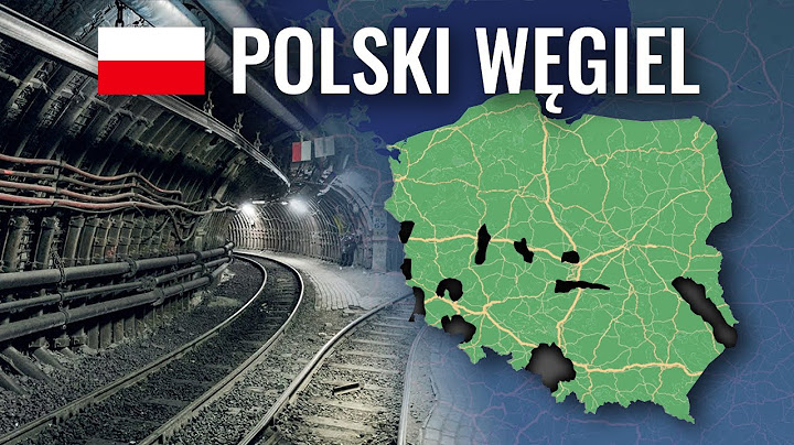 POLSKI WĘGIEL - BŁOGOSŁAWIEŃSTWO CZY PRZEKLEŃSTWO?