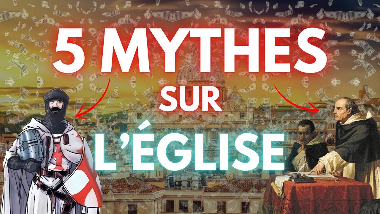 VRAI OU FAUX : 5 MYTHES SUR L'ÉGLISE !
