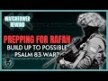 Prepping for rafah build up to possible psalm 83 war