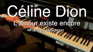 Celine Dion - Lamour Existe Encore - Solo Piano Cover Plus A Bonus Version - Maximizer