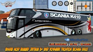 Share Mod Bussid Jetbus 3  Shd Voyager Tronton Scania K410 ‼️ LINK MEDIAFIRE , NO PW , NO AKSES