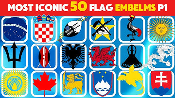 Top 50 Flag Emblems – Can You Name All 25? (Part 1)