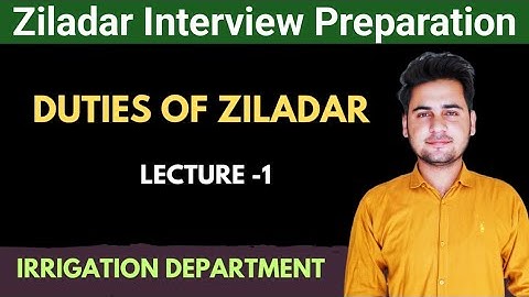 Duties of Ziladar in Irrigation Department | Lec-1 | PPSC Ziladar Interview Preparation | #Ziladar