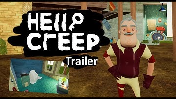 Hello Creep Trailer 1 (My Mod) | Hello Neighbor Mod