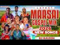LATEST MAASAI GOSPEL MIX 2026 NEW SONGS BY DJ RAIZON