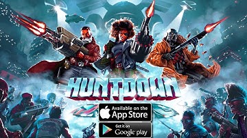 HUNTDOWN COMES TO MOBILE - IOS / ANDROID GAMEPLAY