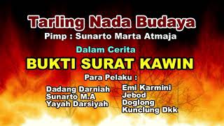 Tarling Nada Budaya  Bukti Surat Kawin  Kang Ato Groupompong Shoting Mozzah Mona