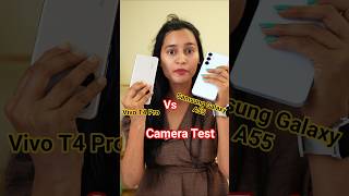Samsung Galaxy A55 Vs Vivo T4 Pro Camera Test || Samsung Galaxy A55 Vs Vivo T4 Pro