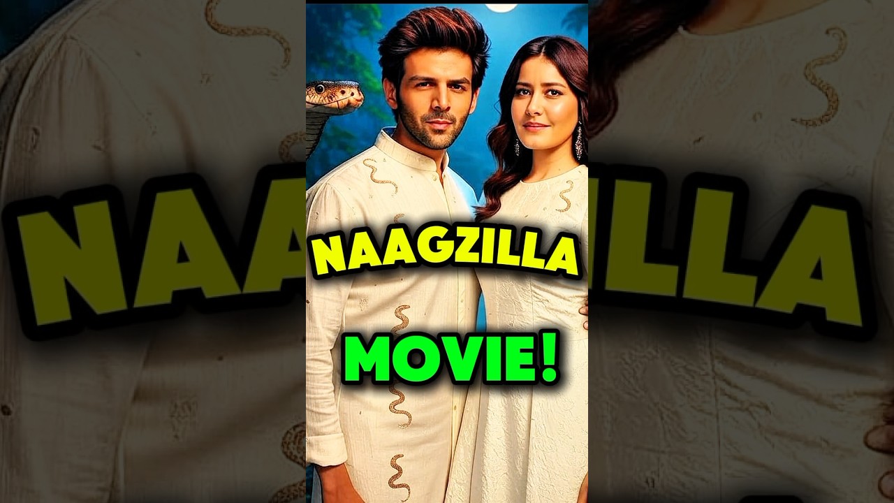 NAAGZILLA Kartik Aryan Movie Heroine Fixed! 🔥|