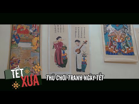 Video [TẾT XƯA] THÚ CHƠI TRANH NGÀY TẾT - youtube