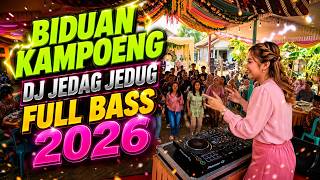 DJ FULL BASS 2026 🔥 BEST JEDAG JEDUG | Newest DJ Remix
